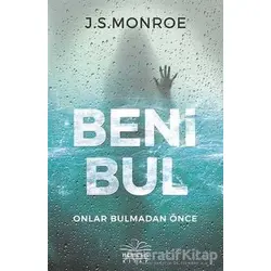 Beni Bul - J. S. Monroe - Nemesis Kitap