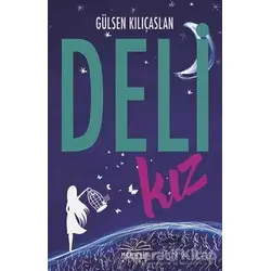 Deli Kız (Ciltsiz) - Gülsen Kılıçaslan - Nemesis Kitap