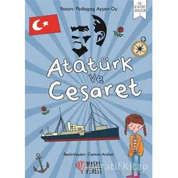 Atatürk ve Cesaret - Ayşen Oy - Masalperest