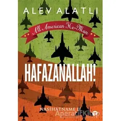 Hafazanallah! - Nasihatname 2 - Alev Alatlı - Turkuvaz Kitap