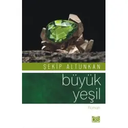 Büyük Yeşil - Şekip Altunkan - Düş Sözcükleri Yayınları