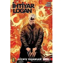 İhtiyar Logan 5: Geçmiş Yaşamlar - Jeff Lemire - Gerekli Şeyler Yayıncılık