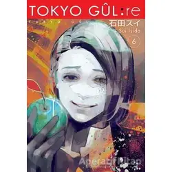 Tokyo Gul: RE 6.Cilt - Sui İşida - Gerekli Şeyler Yayıncılık
