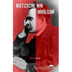 Nietzschenin Nihilizmi - Birol Dok - Motto Yayınları