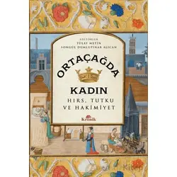 Ortaçağda Kadın - Tülay Metin - Kronik Kitap
