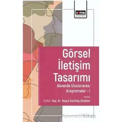 Görsel İletişim Tasarımı Alanında Araştırmalar I