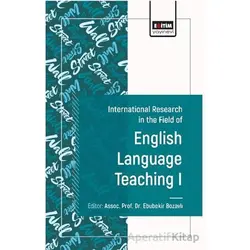 International Research in the Field of English Teaching I