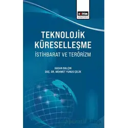 Teknolojik Küreselleşme, İstihbarat ve Terörizm - Hasan Balçın - Eğitim Yayınevi - Bilimsel Eserler