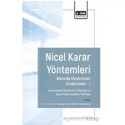 Nicel Karar Yöntemleri Alanında Uluslararası Araştırmalar I