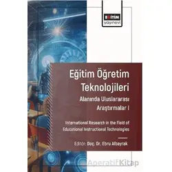 Eğitim Öğretim Teknolojileri Alanında Araştırmalar I