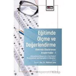 Eğitimde Ölçme ve Değerlendirme Alanında Araştırmalar I