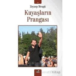 Kuyaşların Prangası - Zeynep Mengü - İzan Yayıncılık