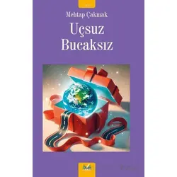 Uçsuz Bucaksız - Mehtap Çakmak - İzan Yayıncılık