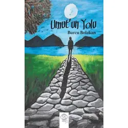 Umutun Yolu - Burcu Bolakan - Post Yayınevi