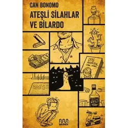 Ateşli Silahlar ve Bilardo - Can Bonomo - Mundi