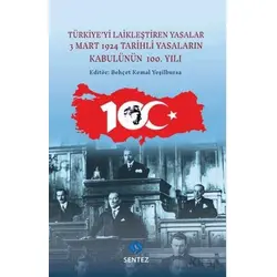 Türkiye’yi Laikleştiren Yasalar - Kolektif - Sentez Yayınları
