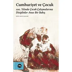 Cumhuriyet ve Çocuk - Kolektif - Vakıfbank Kültür Yayınları