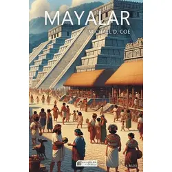 Mayalar - Dougles J. Brewer.Emily Teeter - Akıl Çelen Kitaplar