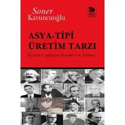 Asya -Tipi Üretim Tarzı - Soner Kavuncuoğlu - İmge Kitabevi Yayınları