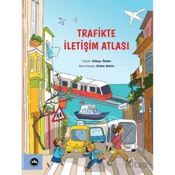 Trafikte İletişim Atlası - Gökçe Özder - Vakıfbank Kültür Yayınları