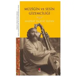 Müziğin ve Sesin Gizemciliği - Hazrat Inayat Khan - Kapı Yayınları