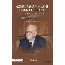 Azerbaycan Şifahi Halk Edebiyatı - Cevat Heyet - Bengü Yayınları