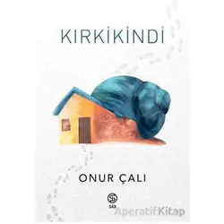 Kırkikindi - Onur Çalı - Sia Kitap
