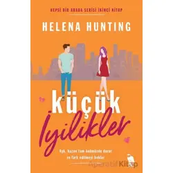 Küçük İyilikler - Helena Hunting - Nemesis Kitap