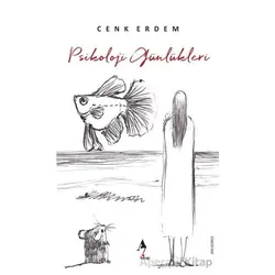 Psikoloji Günlükleri - Cenk Erdem - A7 Kitap