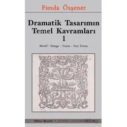 Dramatik Tasarımın Temel Kavramları 1 - Funda Özşener - Mitos Boyut Yayınları