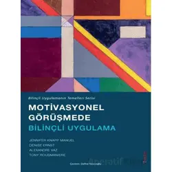 Motivasyonel Görüşmede Bilinçli Uygulama - Alexandre Vaz - Sola Unitas