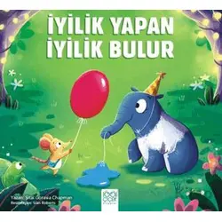 İyilik Yapan İyilik Bulur - Sital Gorasia Chapman - 1001 Çiçek Kitaplar