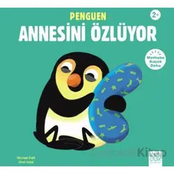 Penguen Annesi Özlüyor - Michael Dahl - 1001 Çiçek Kitaplar