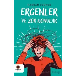 Ergenler ve Zor Konular - Handan Coşkun - Cezve Kitap