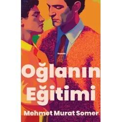 Oğlanın Eğitimi - Mehmet Murat Somer - Dedalus Kitap