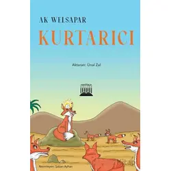 Kurtarıcı - Ak Welsapar - Anatolia Kitap