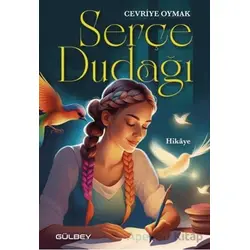 Serçe Dudağı - Cevriye Oymak - Gülbey Yayınları