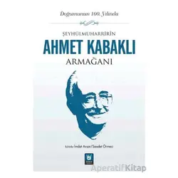 Şeyhülmuharrirîn Ahmet Kabaklı Armağanı - Kolektif - Tedev Yayınları