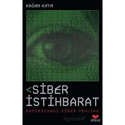 Siber İstihbarat - Kağan Kaya - Efsus Yayınları