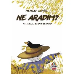 Ne Aradım? - Mehtap Temiz - Yağmur Çocuk