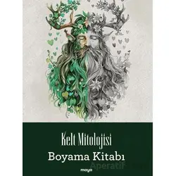 Kelt Mitolojisi Boyama Kitabı - Kollektif - Maya Kitap