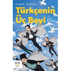 Türkçenin Üç Beyi - Ergün Tanlak - Cezve Çocuk