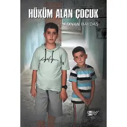 Hüküm Alan Çocuk - Adnan Baydaş - Servet Yayınevi