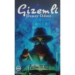 Gizemli Deney Odası - Perihan Yılmaz - Günce Yayınları