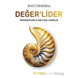 DeğerLider - Naci Demiral - Hümanist Kitap Yayıncılık