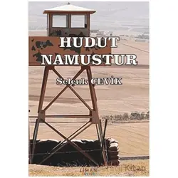 Hudut Namustur - Selçuk Çevik - Liman Yayınevi