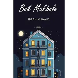 Bak Makbule - İbrahim Bayık - Armoni Yayıncılık