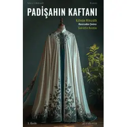 Padişahın Kaftanı - Kalman Mikszath - Ayrıkotu Yayınları