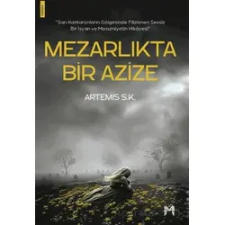 Mezarlıkta Bir Azize - Artemis S. K - Memento Mori