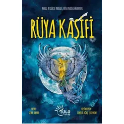 Rüya Kaşifi - Sema Bayar - Tulu Kitap
